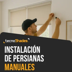 Instalación de Persianas Manuales